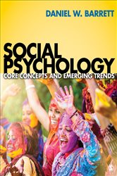 Social Psychology: Core Concepts and Emerging Trends