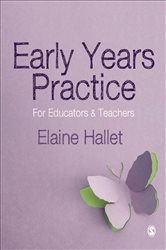 Early Years Practice: For Educators and Teachers