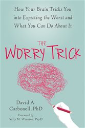 Book cover: The Worry Trick, by David A. Carbonell (preview)
