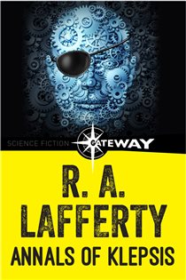 Book cover: Annals of Klepsis, by R. A. Lafferty (preview)