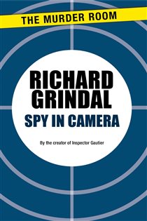 Book cover: Spy in Camera (Book 520 of Murder Room) by Richard Grindal (preview)