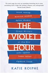 Book cover: The Violet Hour, by Katie Roiphe (preview)