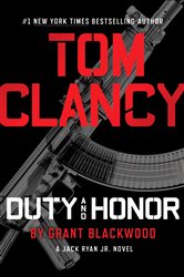 Book cover: Tom Clancy Duty and Honor (Book 3 of A Jack Ryan Jr. Novel) by Grant Blackwood (preview)