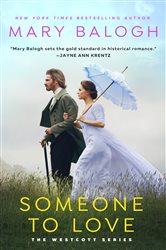 Book cover: Someone To Love (Book 1 of The Westcott Series) by Mary Balogh (preview)