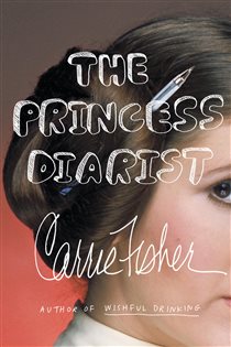Book cover: The Princess Diarist, by Carrie Fisher (preview)