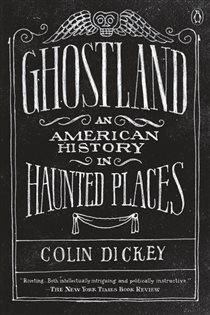 Book cover: Ghostland, by Colin Dickey (preview)