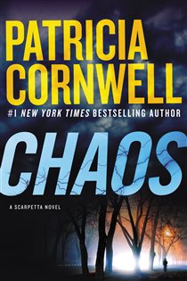Book cover: Chaos (Book 24 of Kay Scarpetta) by Patricia Cornwell (preview)