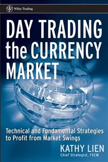Book cover: Day Trading the Currency Market, by Kathy Lien (preview)