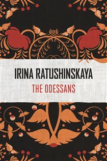Book cover: The Odessans, by Irina Ratushinskaya (preview)