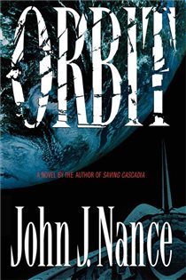 Book cover: Orbit, by John J. Nance (preview)
