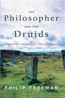 Book cover: The Philosopher and the Druids, by Philip Freeman (preview)