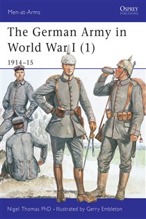 Book cover: The German Army in World War I (1) (Book 394 of Men-at-Arms) by Nigel Thomas (preview)