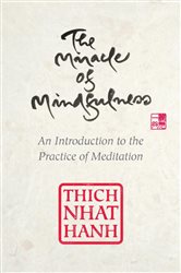 Book cover: The Miracle of Mindfulness, by Thich Nhat Hanh (preview)