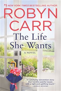 Book cover: The Life She Wants, by Robyn Carr (preview)