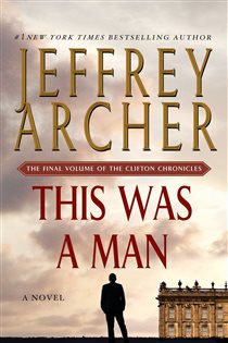 Book cover: This Was a Man (Book 7 of The Clifton Chronicles) by Jeffrey Archer (preview)