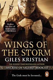 Book cover: Wings of the Storm (Book 3 of Sigurd) by Giles Kristian (preview)