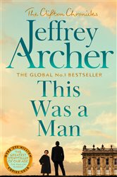 Book cover: This Was a Man (Book 7 of The Clifton Chronicles) by Jeffrey Archer (preview)