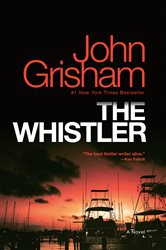 Book cover: The Whistler (Book 1 of The Whistler) by John Grisham (preview)