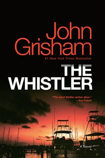 Book cover: The Whistler (Book 1 of The Whistler) by John Grisham (preview)