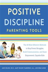 Book cover: Positive Discipline Parenting Tools, by Jane Nelsen (preview)
