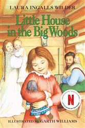 Book cover: Little House in the Big Woods (Book 1 of Little House) by Laura Ingalls Wilder (preview)