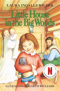 Book cover: Little House in the Big Woods (Book 1 of Little House) by Laura Ingalls Wilder (preview)
