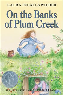 Book cover: On the Banks of Plum Creek (Book 4 of Little House) by Laura Ingalls Wilder (preview)