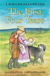 Book cover: The First Four Years (Book 9 of Little House) by Laura Ingalls Wilder (preview)