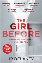 Book cover: The Girl Before, by JP Delaney (preview)