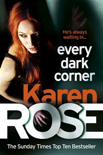 Book cover: Every Dark Corner (The Cincinnati Series Book 3) (Book 3 of Cincinnati Series) by Karen Rose (preview)