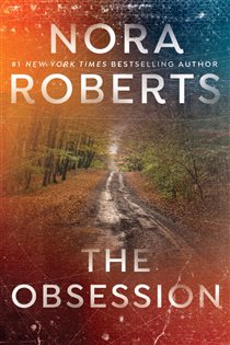 Book cover: The Obsession, by Nora Roberts (preview)
