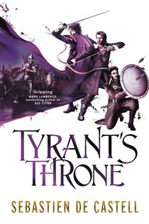 Book cover: Tyrant's Throne (Book 4 of The Greatcoats) by Sebastien de Castell (preview)