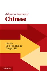 Book cover: A Reference Grammar of Chinese, edited by Chu-Ren Huang (preview)