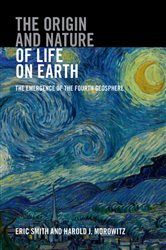 Book cover: The Origin and Nature of Life on Earth, by Eric Smith (preview)