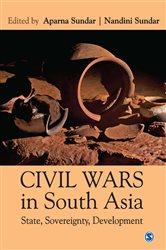 Civil Wars in South Asia: State, Sovereignty, Development