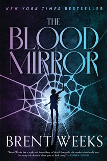 Book cover: The Blood Mirror (Book 4 of Lightbringer) by Brent Weeks (preview)