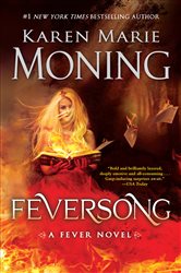 Book cover: Feversong (Book 9 of Fever) by Karen Marie Moning (preview)