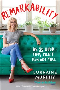 Book cover: Remarkability, by Lorraine Murphy (preview)