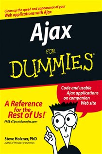 Book cover: Ajax For Dummies, by Steve Holzner (preview)