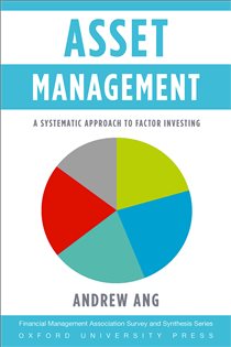Book cover: Asset Management, by Andrew Ang (preview)