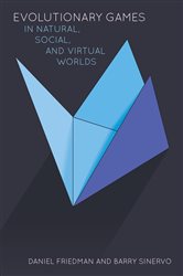 Book cover: Evolutionary Games in Natural, Social, and Virtual Worlds, by Daniel Friedman (preview)