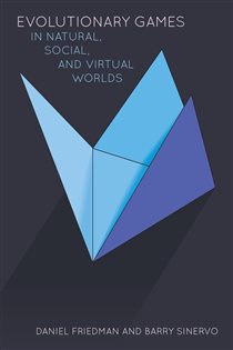Book cover: Evolutionary Games in Natural, Social, and Virtual Worlds, by Daniel Friedman (preview)