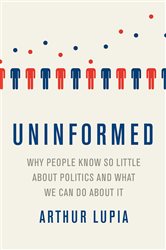 Book cover: Uninformed, by Arthur Lupia (preview)