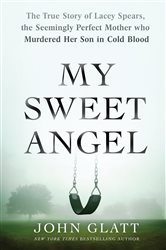 Book cover: My Sweet Angel, by John Glatt (preview)