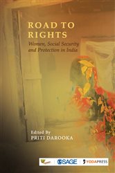 Road to Rights: Women, Social Security and Protection in India
