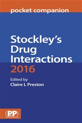 Stockley&#x27;s Drug Interactions Pocket Companion 2016