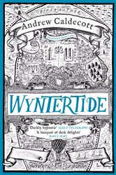 Book cover: Wyntertide (Book 2 of Rotherweird) by Andrew Caldecott (preview)