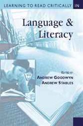 Learning to Read Critically in Language and Literacy