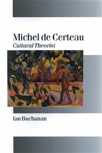 Book cover: Michel de Certeau, by Ian Buchanan (preview)