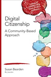 Digital Citizenship: A Community-Based Approach